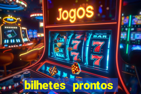 bilhetes prontos futebol para hoje